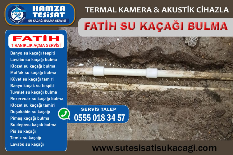 Fatih Su Kaçağı Bulma